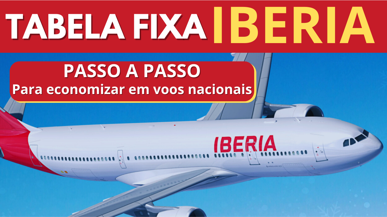 Como emitir na tabela fixa da Iberia Manual do Passageiro